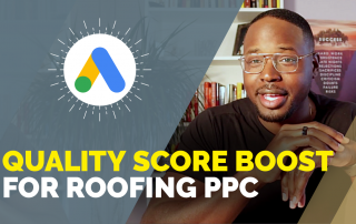 improve google ads quality score for roofing ppc